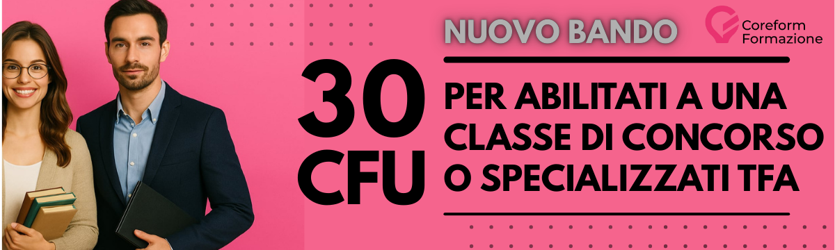 Percorsi abilitanti insegnanti 30 CFU